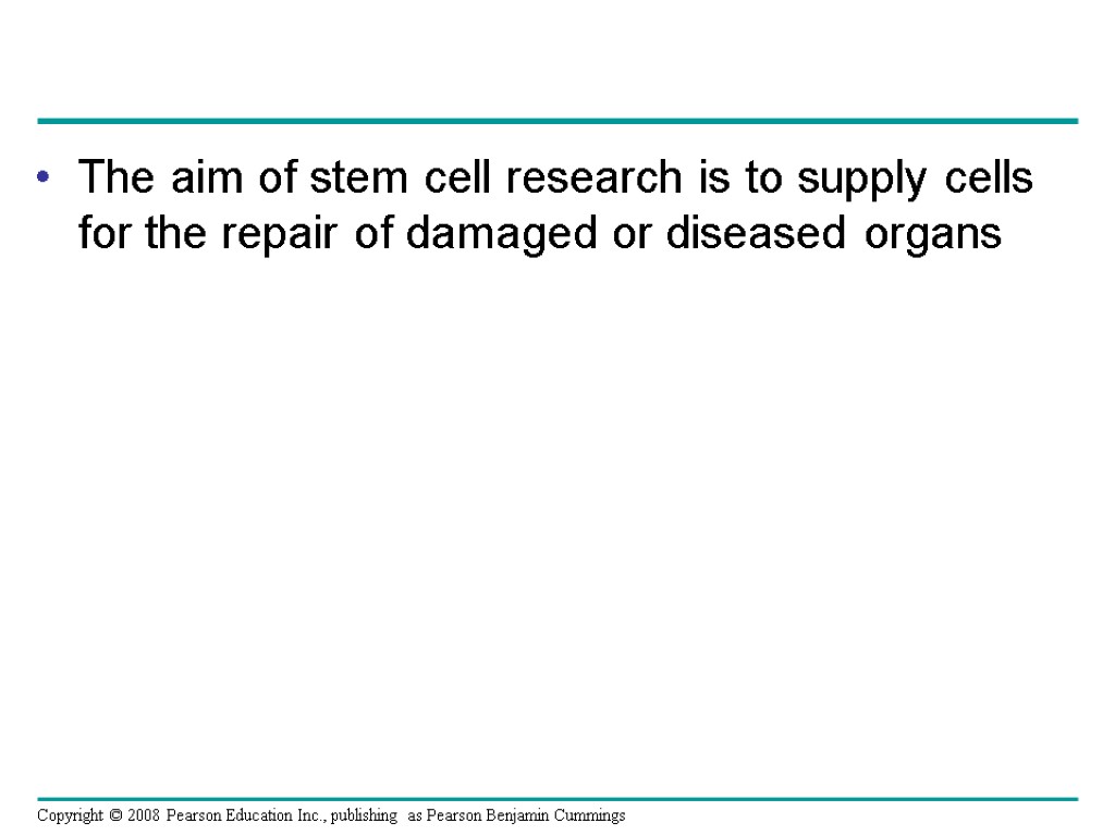 The aim of stem cell research is to supply cells for the repair of